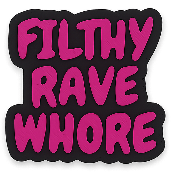Filthy Rave Whore Bead