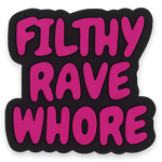 Filthy Rave Whore Bead