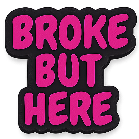 Broke But Here Bead