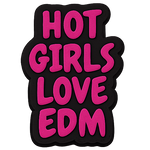 Hot Girls Love EDM Bead