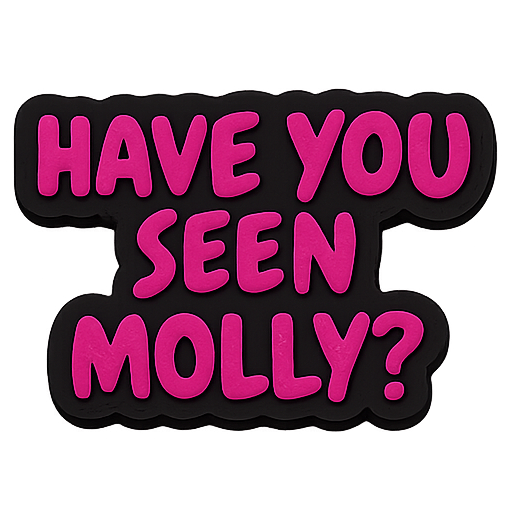 Have You Seen Molly? Bead