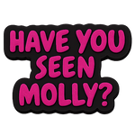 Have You Seen Molly? Bead