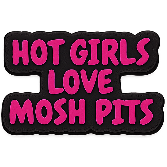 Hot Girls Love Mosh Pits Bead