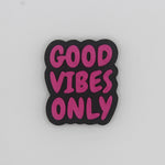 Good Vibes Only Bead