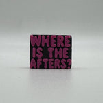 Where Is The Afters? Bead