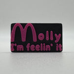 Molly I’m Fellin’ It Bead