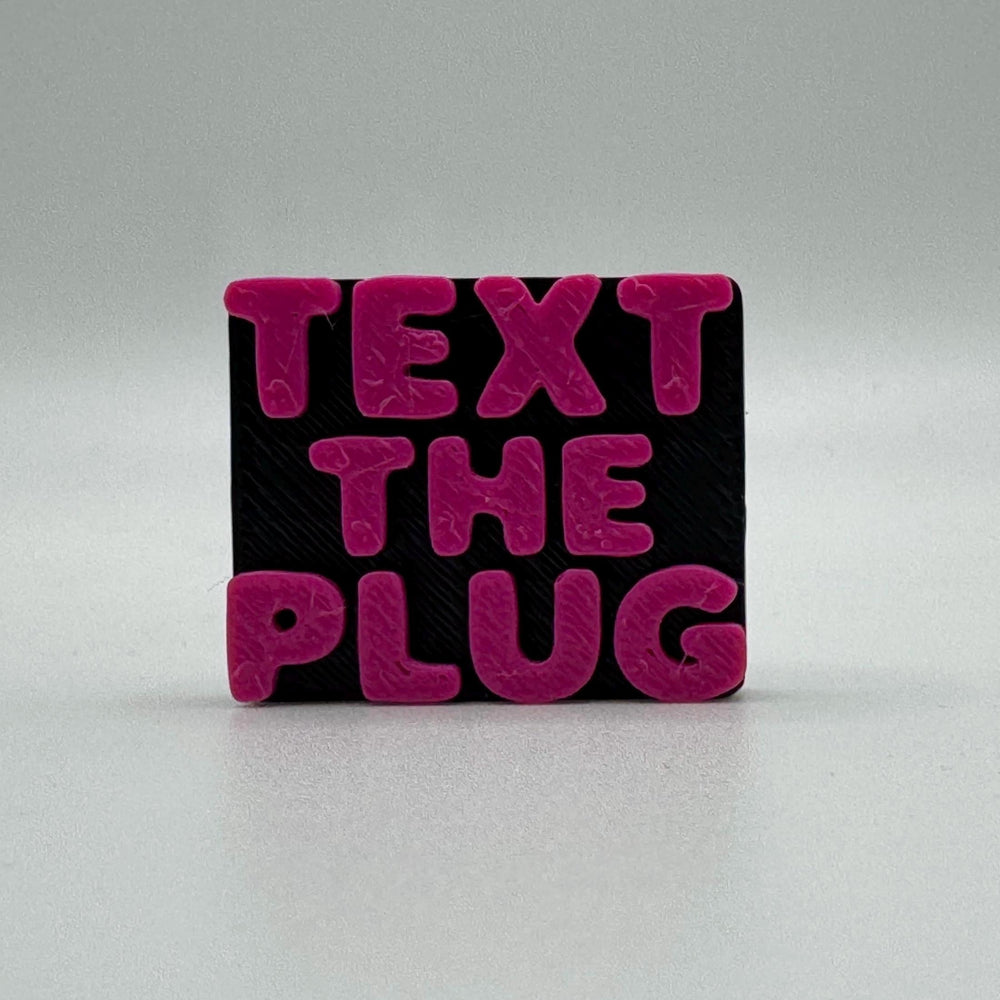 Text The Plug Bead