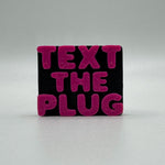 Text The Plug Bead