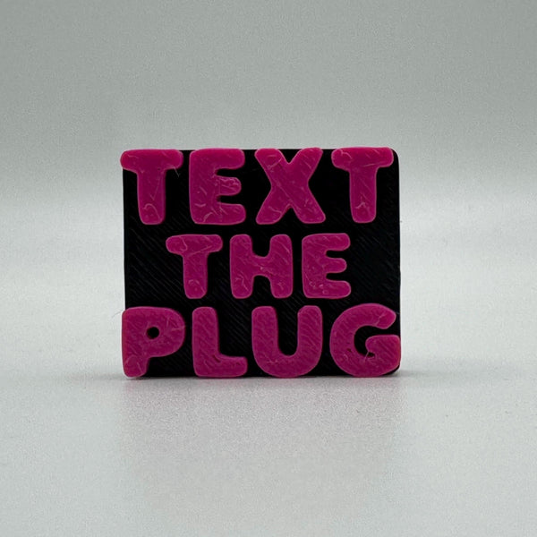 Text The Plug Bead
