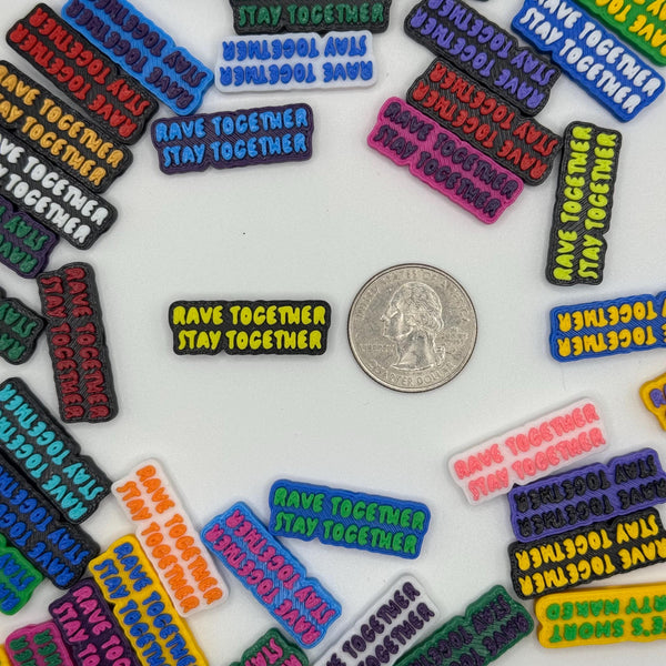 Rave Together Stay Together Bead